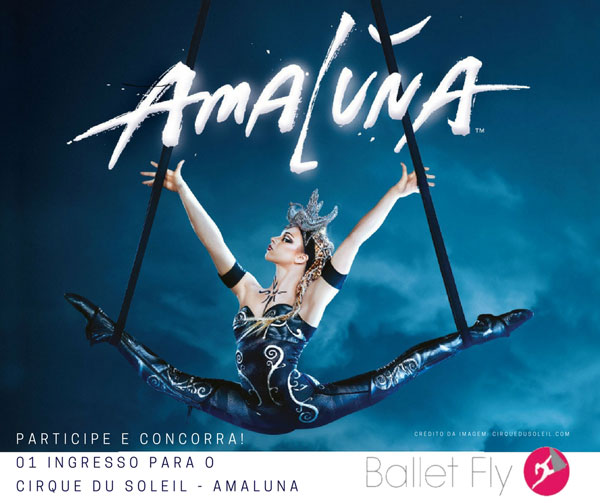 PROMOÇÃO AMALUNA / Cirque du Soleil